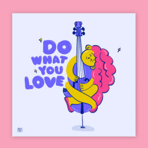 Do what you love