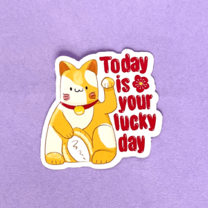 Today is your lucky day