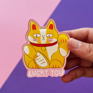 Lucky you magnet