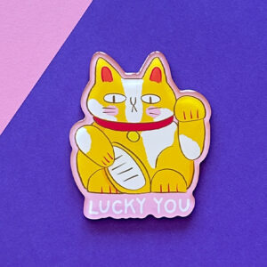 Lucky you magnet